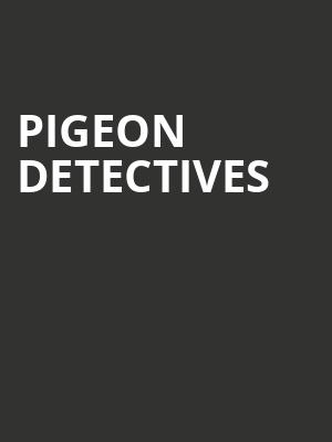 Pigeon Detectives at HMV Forum